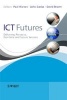 ICT Futures - Delivering Pervasive, Real-time and Secure Services (Hardcover) - Paul Warren Photo