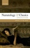 Narratology and Classics - A Practical Guide (Paperback) - Irene J F Jong Photo