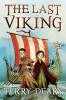 The Last Viking (Paperback) - Terry Deary Photo