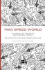 Two Speed World - The Impact of Explosive and Gradual Change - Its Effect on You and Everything Else (Paperback) - Gerald Ashley Photo