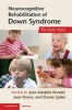 Neurocognitive Rehabilitation of Down Syndrome - Early Years (Paperback, New) - Jean Adolphe Rondal Photo