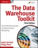 The Data Warehouse Toolkit - The Definitive Guide to Dimensional Modeling (Paperback, 3rd Revised edition) - Ralph Kimball Photo