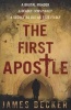 The First Apostle (Paperback) - James Becker Photo