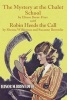 The Mystery at the Chalet School and Robin Heeds the Call (Paperback) - Elinor M Brent Dyer Photo