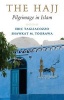 The Hajj - Pilgrimage in Islam (Paperback) - Eric Tagliacozzo Photo