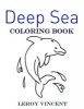 Deep Sea Coloring Book (Paperback) - Leroy Vincent Photo