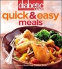 Diabetic Living Quick & Easy Meals (Paperback) - Diabetic Living Editors Photo