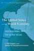 The United States and the World Economy - Foreign Economic Policy for the Next Decade (Paperback, New) - CFred Bergsten Photo