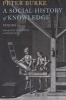 A Social History of Knowledge II - From the Encyclopaedia to Wikipedia (Paperback) - Peter Burke Photo