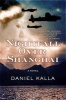 Nightfall Over Shanghai (Hardcover) - Daniel Kalla Photo