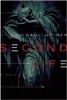 Second Life (Hardcover) - Paul Griner Photo