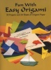 Fun With Easy Origami (Paperback) - John Montroll Photo