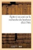 Epitre a Un Ami Sur La Recherche Du Bonheur (French, Paperback) - Sans Auteur Photo