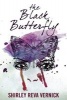 The Black Butterfly (Paperback) - Shirley Reva Vernick Photo