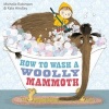 How to Wash a Woolly Mammoth (Paperback) - Michelle Robinson Photo