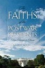 The Faiths of the Postwar Presidents - From Truman to Obama (Paperback) - David L Holmes Photo