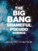 The Big Bang (Paperback) - Geoffrey H Hutson Photo