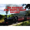 Spirit of the Keighley and Worth Valley Railway (Hardcover) - Mike Heath Photo