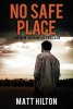 No Safe Place - The New Joe Hunter Thriller (Paperback) - Matt Hilton Photo