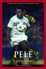 Pele - A Biography (Hardcover) - Lew H Freedman Photo