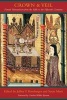 Crown and Veil - Female Monasticism from the Fifth to the Fifteenth Centuries (Hardcover) - Jeffrey F Hamburger Photo