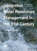 Integrated Water Resources Management in the 21st Century: Revisiting the Paradigm (Hardcover) - Pedro Martinez Santos Photo