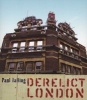 Derelict London (Paperback) - Paul Talling Photo