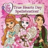 Ever After High: True Hearts Day Spellebration (Paperback) - Perdita Finn Photo