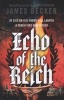 Echo Of The Reich (Paperback) - James Becker Photo