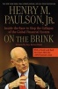 On the Brink - Inside the Race to Stop the Collapse of the Global Financial System (Paperback) - Henry M Paulson Photo