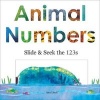 Animal Numbers - Slide and Seek Counting (Board book) - Alex A Lluch Photo