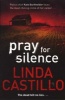 Pray for Silence (Paperback) - Linda Castillo Photo