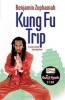 Kung Fu Trip (Paperback) - Benjamin Zephaniah Photo