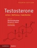 Testosterone - Action, Deficiency, Substitution (Hardcover, 4th Revised edition) - Eberhard Nieschlag Photo