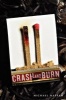 Crash and Burn (Hardcover) - Michael Hassan Photo