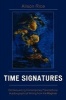 Time Signatures - Contextualizing Contemporary Francophone Autobiographical Writing from the Maghreb (Paperback) - Alison Rice Photo