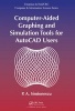 Computer-Aided Graphing and Simulation Tools for Autocad Users (Hardcover) - P a Simionescu Photo