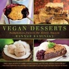 Vegan Desserts - Sumptuous Sweets for Every Season (Paperback) - hannah kaminsky Photo