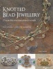 Knotted Bead Jewellery - 25 Superfine Macrame Projects to Make (Paperback) - Jenny Townley Photo