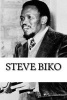 Steve Biko - A Biography (Paperback) - Steve Anderson Photo