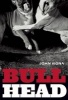 Bull Head (Paperback) - John Vigna Photo