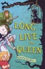 Long Live the Queen - Magnificent Tales of Misadventure (Hardcover) - Gerry Swallow Photo