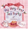 My Very First Tea Party (Hardcover) - Michal Sparks Photo