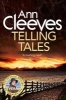 Telling Tales (Paperback, New Edition) - Ann Cleeves Photo