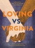 Loving vs. Virginia - A Documentary Novel of the Landmark Civil Rights Case (Hardcover) - Patricia Hruby Powell Photo