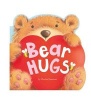 Bear Hugs (Board book) - Charles Reasoner Photo