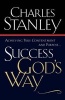 Success God's Way (Paperback) - Charles Stanley Photo