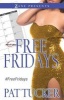 Free Fridays - A Novel (Paperback) - Pat Tucker Photo