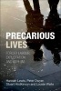 Precarious Lives - Forced Labour, Exploitation and Asylum (Hardcover) - Hannah Lewis Photo