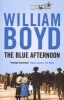 The Blue Afternoon (Paperback) - William Boyd Photo